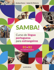 SAMBA! Vol. 2 (B1-B2 Intermediário): Curso de língua portuguesa para estrangeiros
